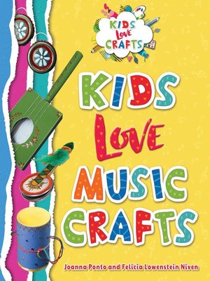 cover image of Kids Love Music Crafts